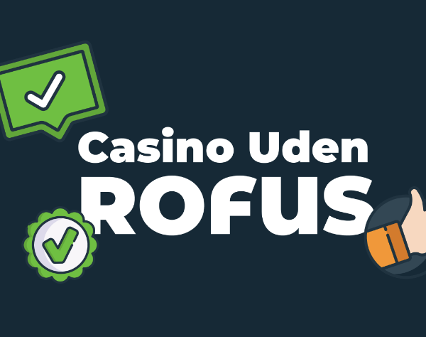 Bedste Casino Uden Rufus - Spil Uden Begrænsninger 535960502