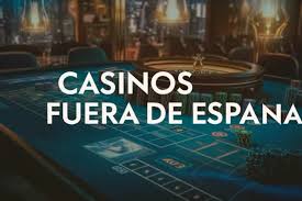 Explorando los Mejores Casinos Fuera de España 1916447705