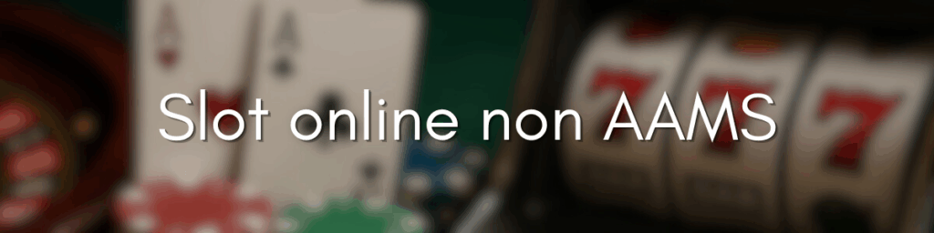 Casinò Non AAMS La Guida Completa per Giocatori Online