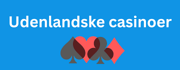 Bedste Udenlandske Online Casinoer En Complet Guide Bedste Udenlandske Online Casinoer En Complet Guide