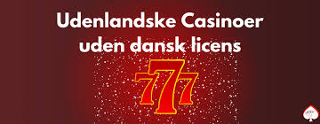 Casino Sider Uden Dansk Licens - Alt Du Skal Vide Casino Sider Uden Dansk Licens - Alt Du Skal Vide