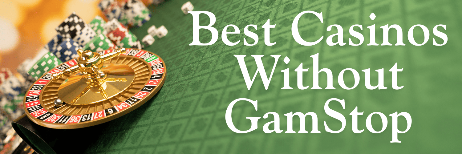 Casinos Not Registered on Gamstop Your Path to Unrestricted Gaming Casinos Not Registered on Gamstop Your Path to Unrestricted Gaming