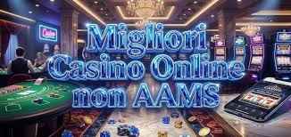 I migliori siti di casino non AAMS la tua guida completa I migliori siti di casino non AAMS la tua guida completa