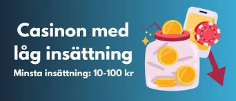 Minsta Insättning Casino En Guid Till Förmånliga Spelupplevelser