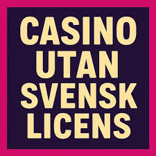 Spela Casino Utan Svensk Licens En Guide till Alternativa Spelupplevelser 2014945723 Spela Casino Utan Svensk Licens En Guide till Alternativa Spelupplevelser 2014945723